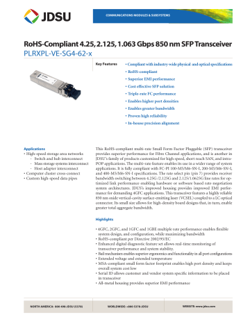 RoHS-Compliant 4.25, 2.125, 1.063 Gbps 850 nm SFP RoHS-Compliant 4.25, 2.125, 1.063 Gbps 850 nm SFP