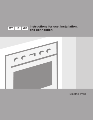 Instructions for use, installation, and connection Instructions for use, installation, and connection