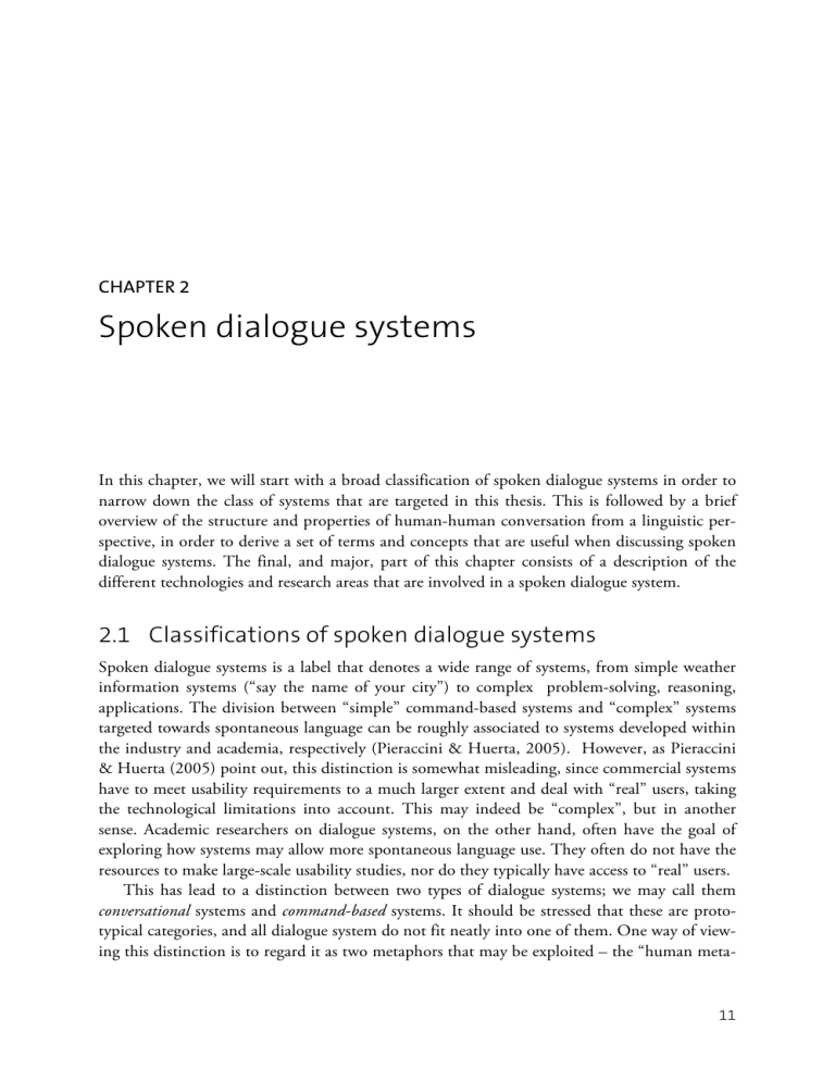 Spoken dialogue systems Spoken dialogue systems