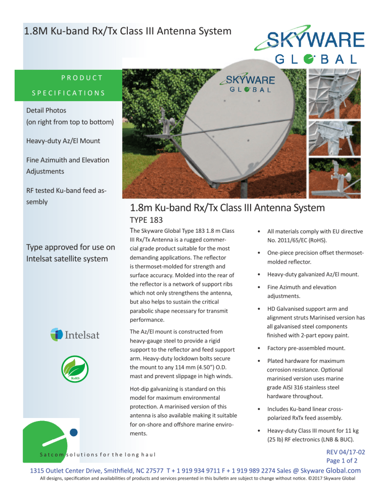 1.8M Ku-band Rx/Tx Class III Antenna System 1.8 1.8M Ku-band Rx/Tx Class III Antenna System 1.8
