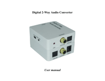 User Manual for Two Way Digital Audio Converter User Manual for Two Way Digital Audio Converter