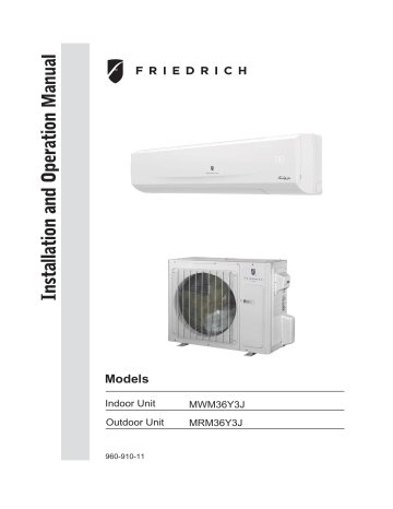 Friedrich MWM36Y3J, MM36YJ, MRM36Y3J Operating instructions Friedrich MWM36Y3J, MM36YJ, MRM36Y3J Operating instructions