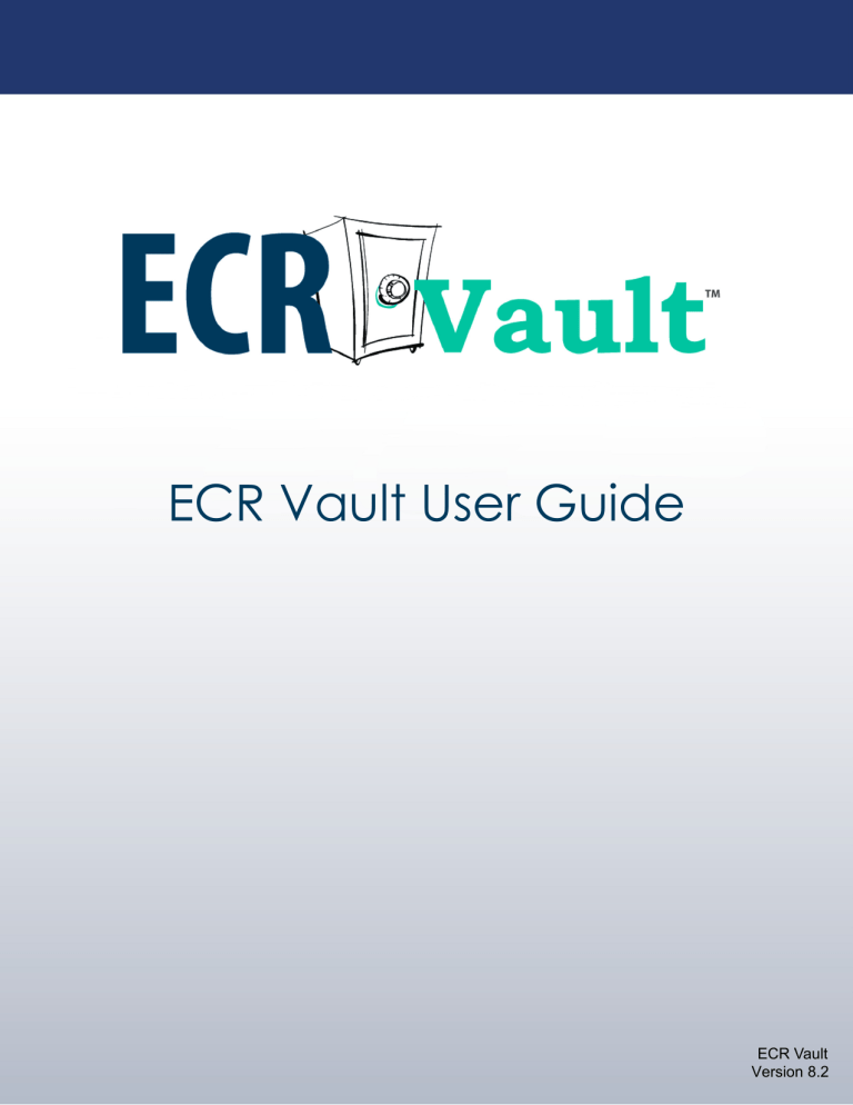 ECR Vault User Guide ECR Vault User Guide