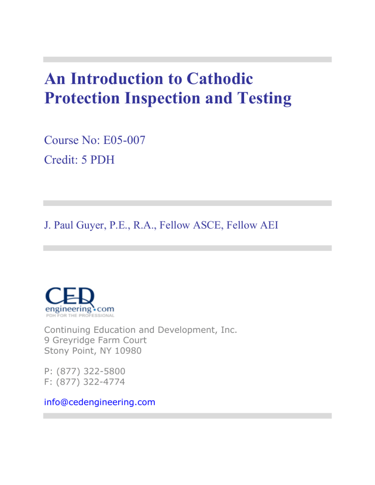 An Introduction to Cathodic Protection Inspection An Introduction to Cathodic Protection Inspection