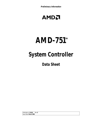 AMD-751™ System Controller Data Sheet AMD-751™ System Controller Data Sheet
