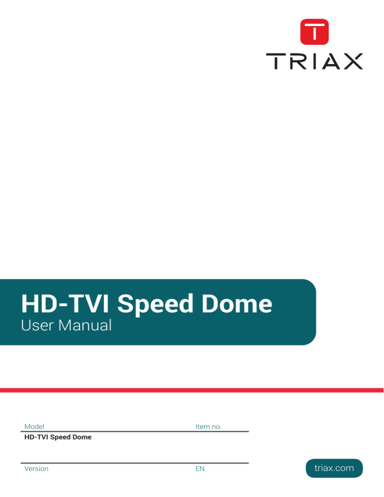 HD-TVI Speed Dome HD-TVI Speed Dome