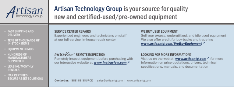 Artisan Technology Group is your source for quality new and Artisan Technology Group is your source for quality new and