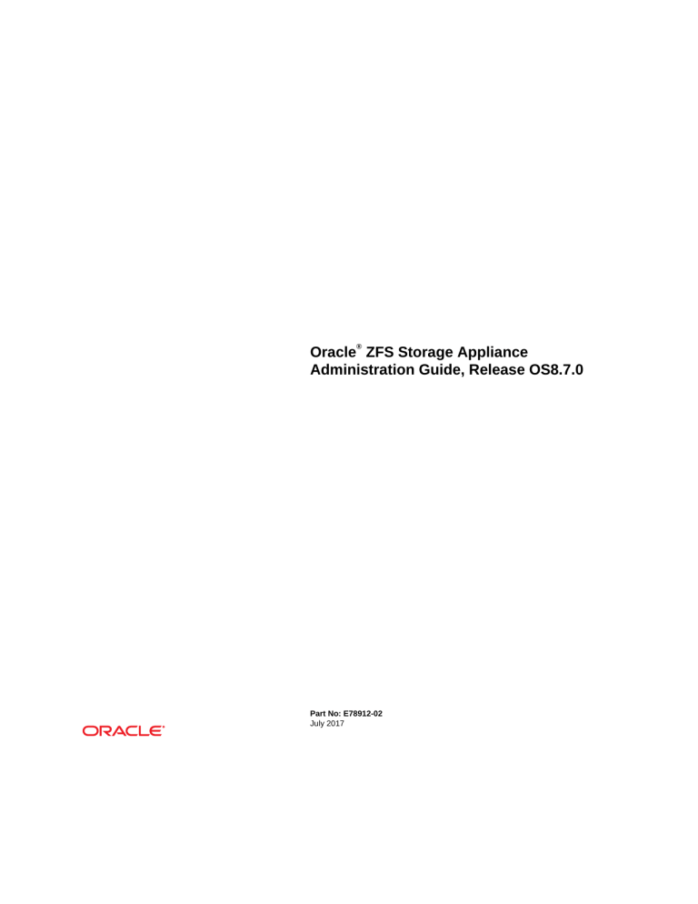 Oracle® ZFS Storage Appliance Administration Guide, Release OS8 Oracle® ZFS Storage Appliance Administration Guide, Release OS8
