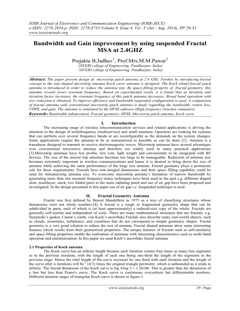 Bandwidth and Gain improvement by using Bandwidth and Gain improvement by using