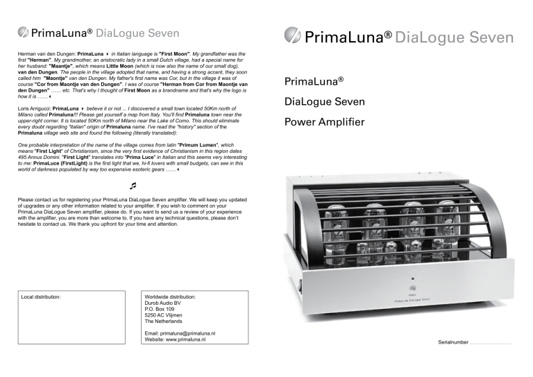 PrimaLuna® DiaLogue Seven PrimaLuna® DiaLogue Seven