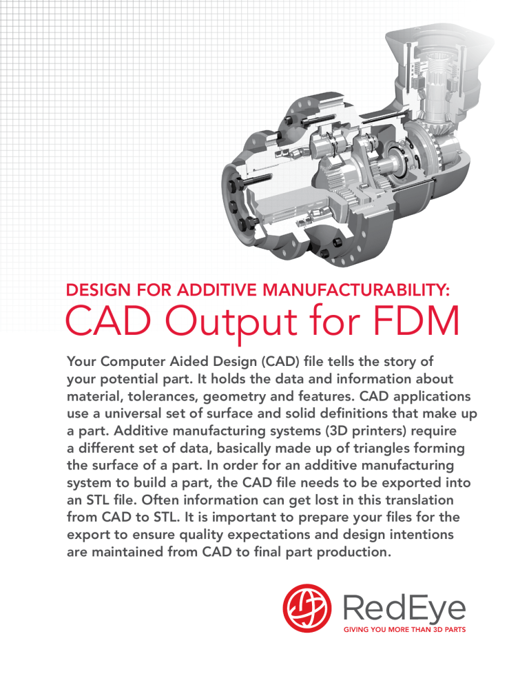 CAD Output for FDM - Stratasys Direct Manufacturing CAD Output for FDM - Stratasys Direct Manufacturing