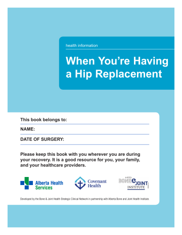 When You`re Having a Hip Replacement When You`re Having a Hip Replacement