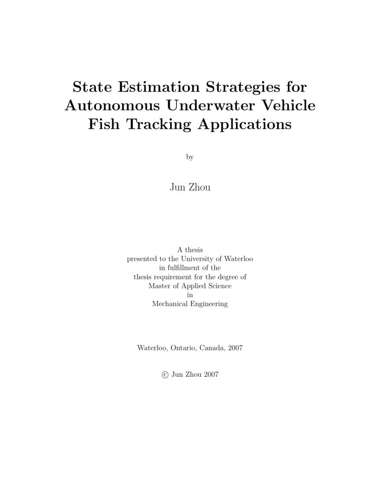 State Estimation Strategies for Autonomous Underwater Vehicle State Estimation Strategies for Autonomous Underwater Vehicle