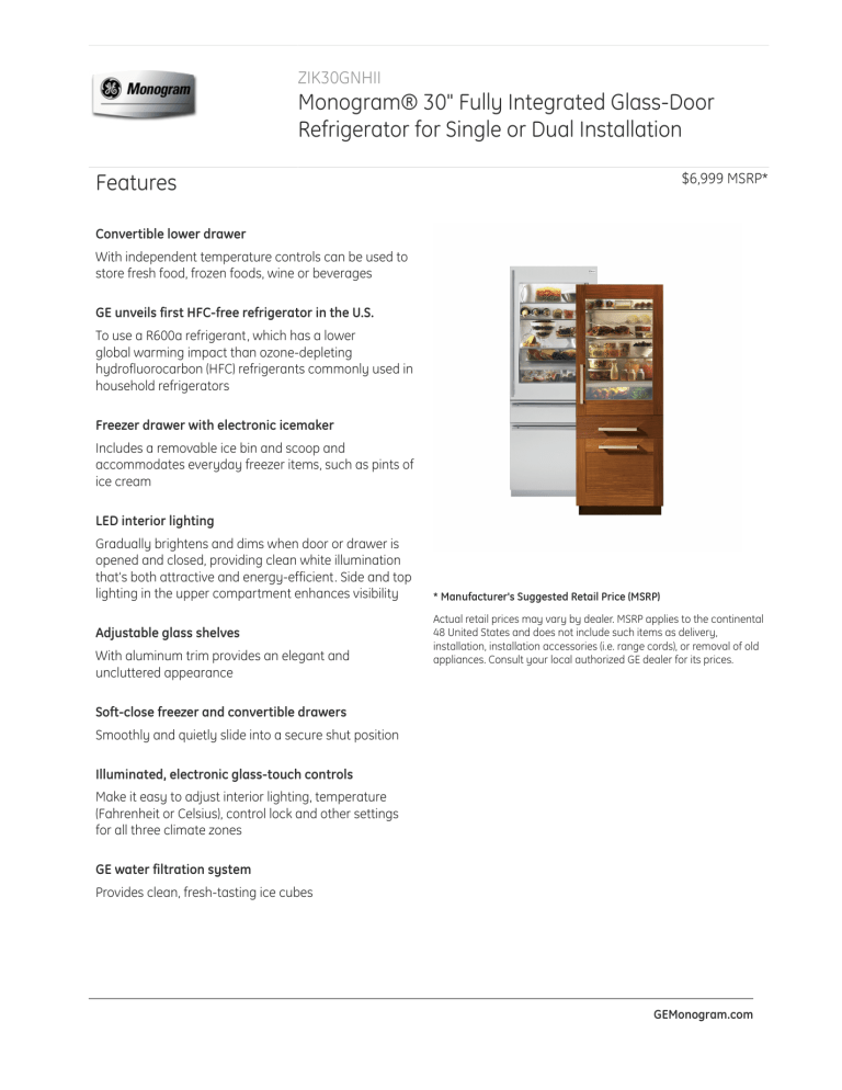 Monogram® 30" Fully Integrated Glass-Door Refrigerator Monogram® 30" Fully Integrated Glass-Door Refrigerator