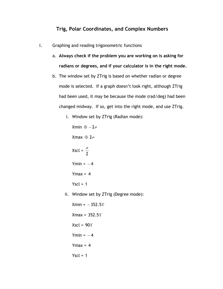 Trig, Polar Coordinates, and Complex Numbers Trig, Polar Coordinates, and Complex Numbers