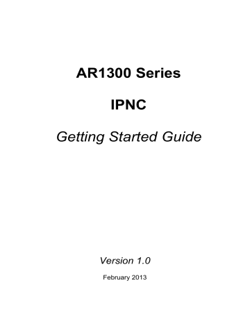 AR1300 Series IPNC Getting Started Guide AR1300 Series IPNC Getting Started Guide