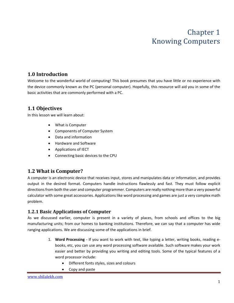 Chapter 1 Knowing Computers Chapter 1 Knowing Computers