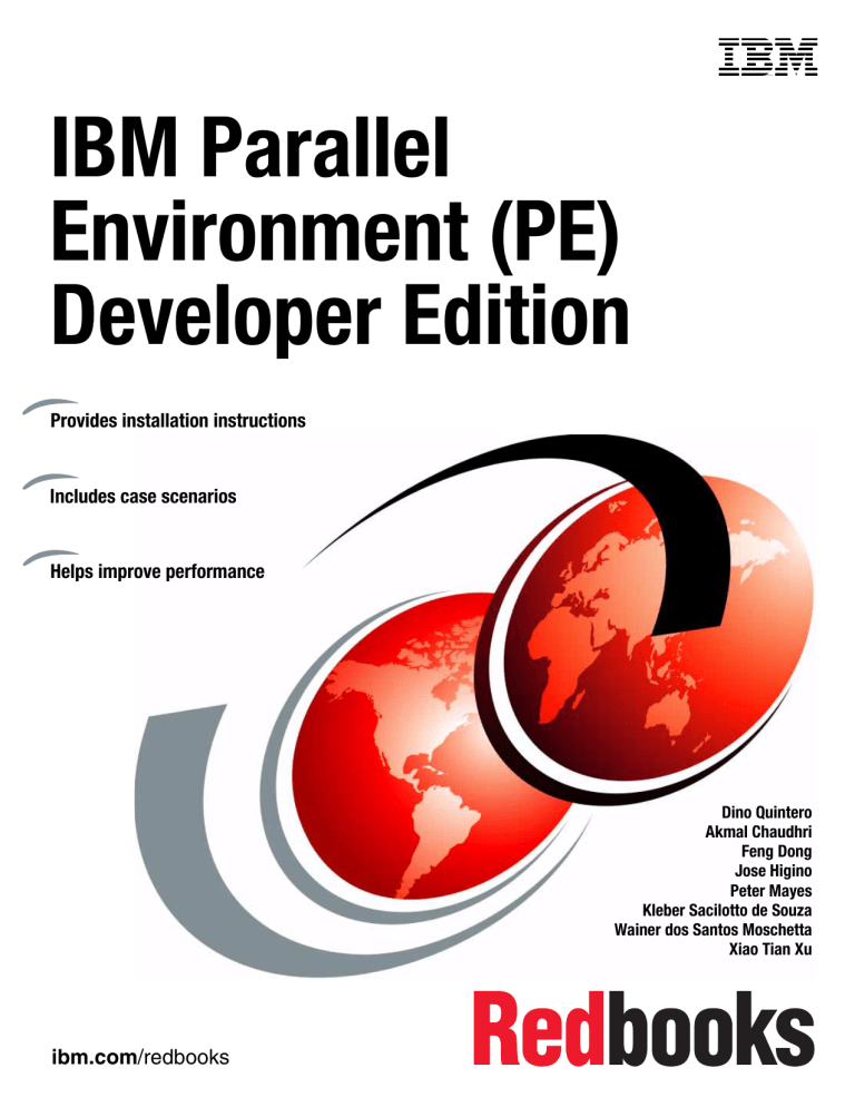 IBM Parallel Environment (PE) Developer Edition IBM Parallel Environment (PE) Developer Edition