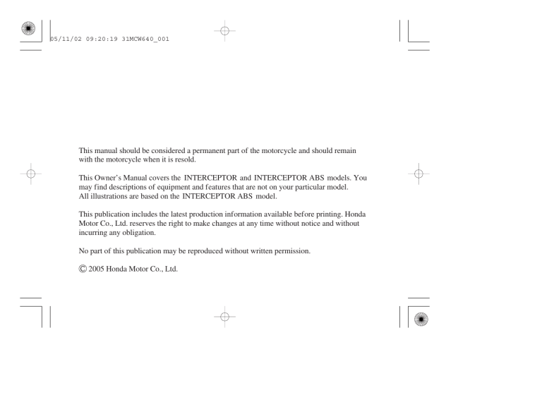 2005 Honda Motor Co., Ltd. No part of this publication may 2005 Honda Motor Co., Ltd. No part of this publication may