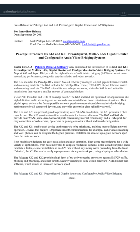 Press Release for Pakedge K62 and K61 Preconfigured Gigabit Press Release for Pakedge K62 and K61 Preconfigured Gigabit