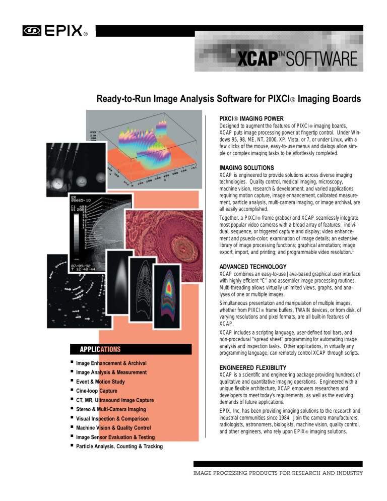 Ready-to-Run Image Analysis Software for PIXCI® Imaging Boards Ready-to-Run Image Analysis Software for PIXCI® Imaging Boards