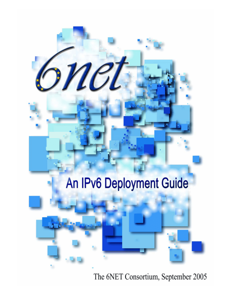 An IPv6 Deployment Guide An IPv6 Deployment Guide
