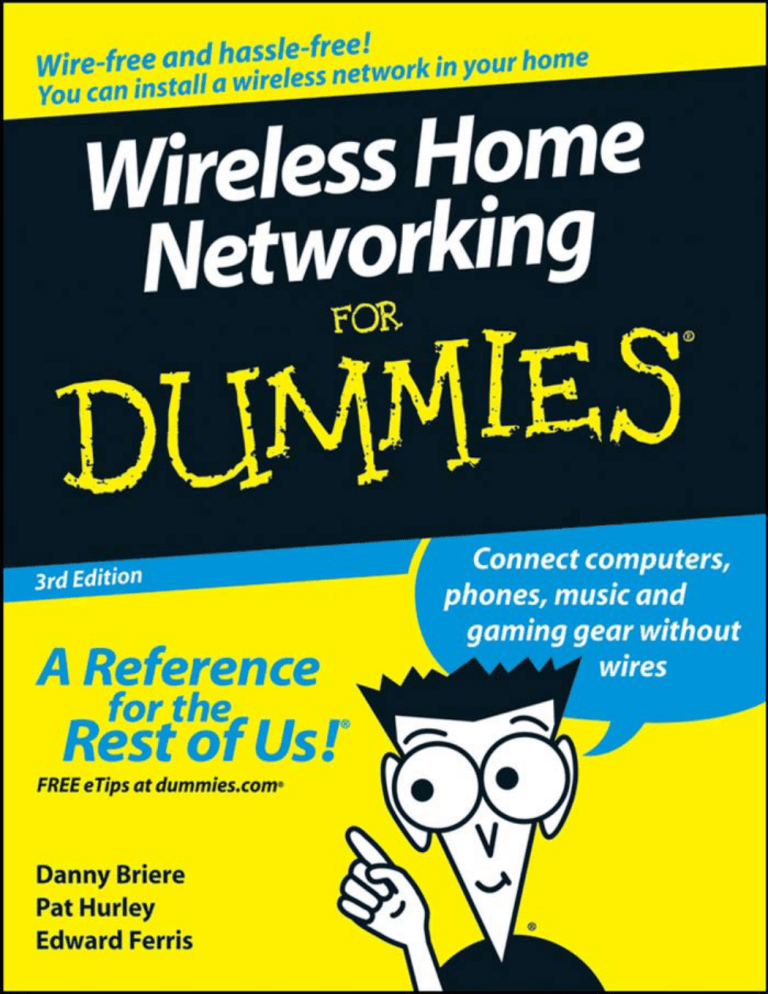 Wireless Home Networking For Dummies 3rd Edition Apr 2008 Wireless Home Networking For Dummies 3rd Edition Apr 2008