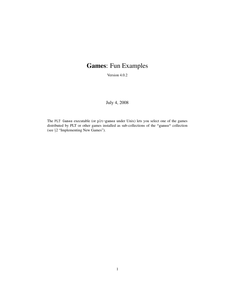 Games - PLT Scheme Games - PLT Scheme