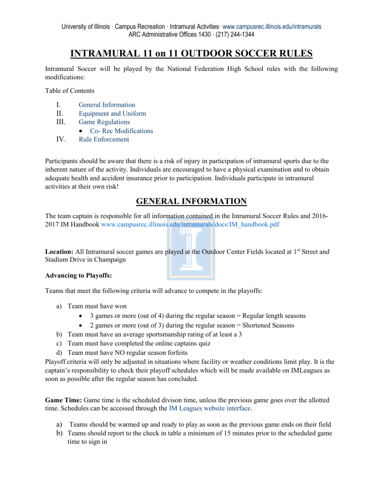 INTRAMURAL 11 on 11 OUTDOOR SOCCER RULES INTRAMURAL 11 on 11 OUTDOOR SOCCER RULES