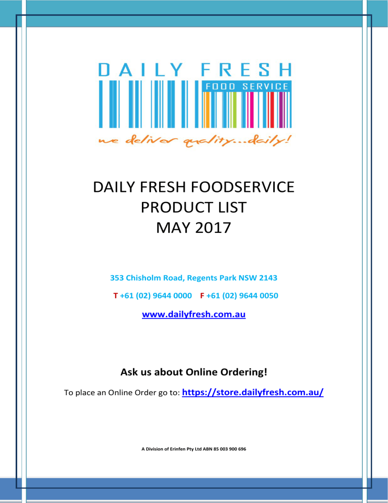 DAILY FRESH FOODSERVICE PRODUCT LIST MAY 2017 DAILY FRESH FOODSERVICE PRODUCT LIST MAY 2017
