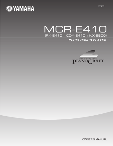 Yamaha MCR-E410 Owner's Manual | Manualzz Yamaha MCR-E410 Owner's Manual | Manualzz