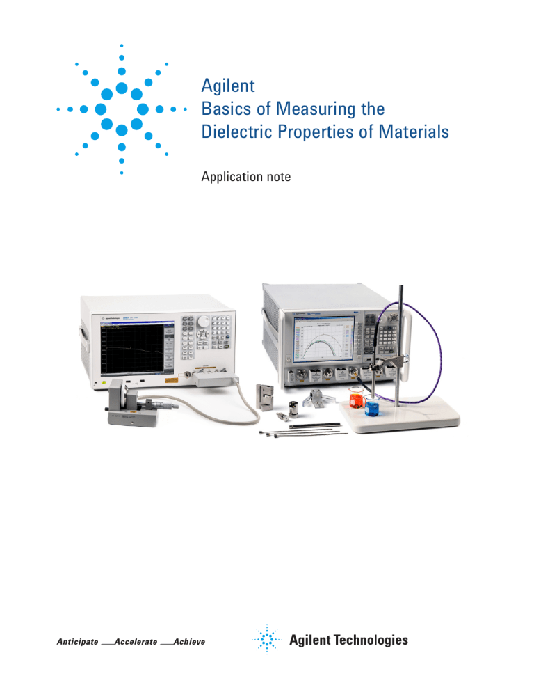 Agilent Basics of Measuring the Dielectric Properties of Materials Agilent Basics of Measuring the Dielectric Properties of Materials