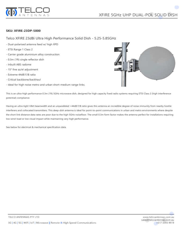 Telco XFIRE 23dBi Ultra High Performance Solid Telco XFIRE 23dBi Ultra High Performance Solid