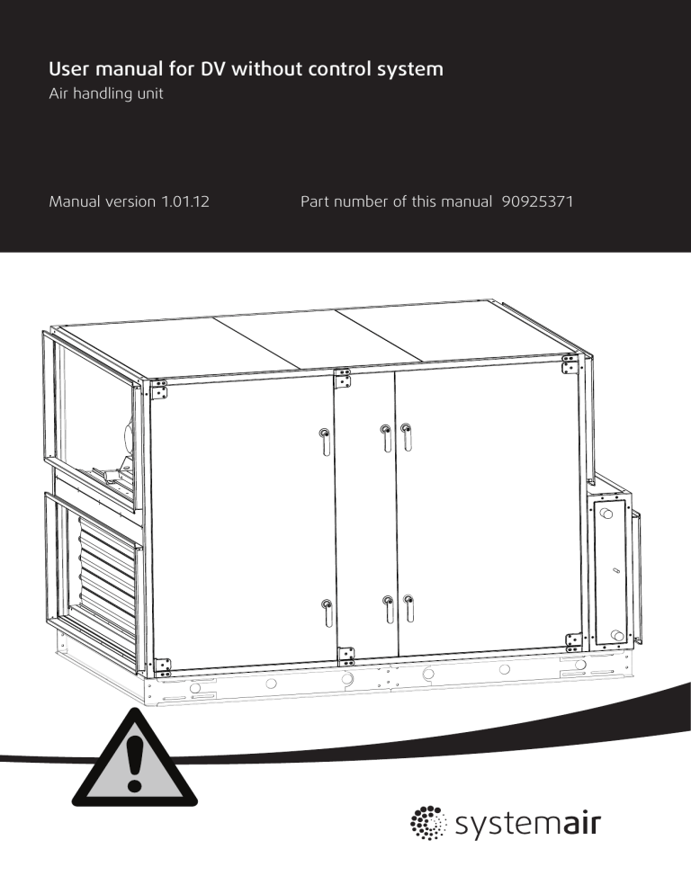 User manual for DV without control system User manual for DV without control system