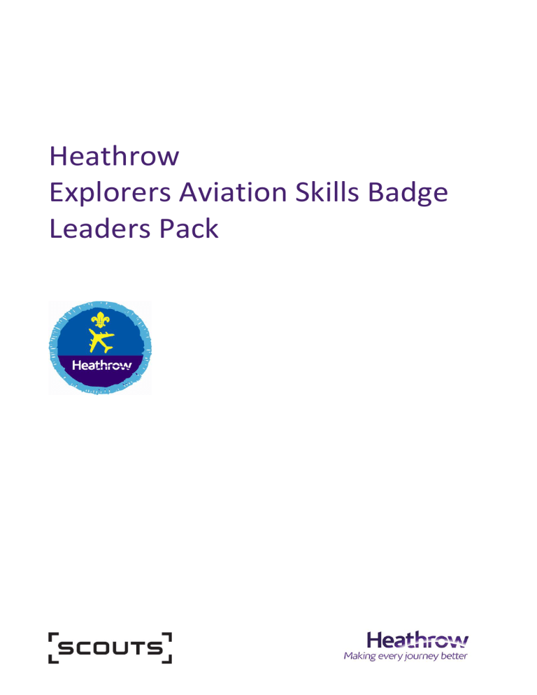 Heathrow Explorers Aviation Skills Badge Leaders Pack Heathrow Explorers Aviation Skills Badge Leaders Pack