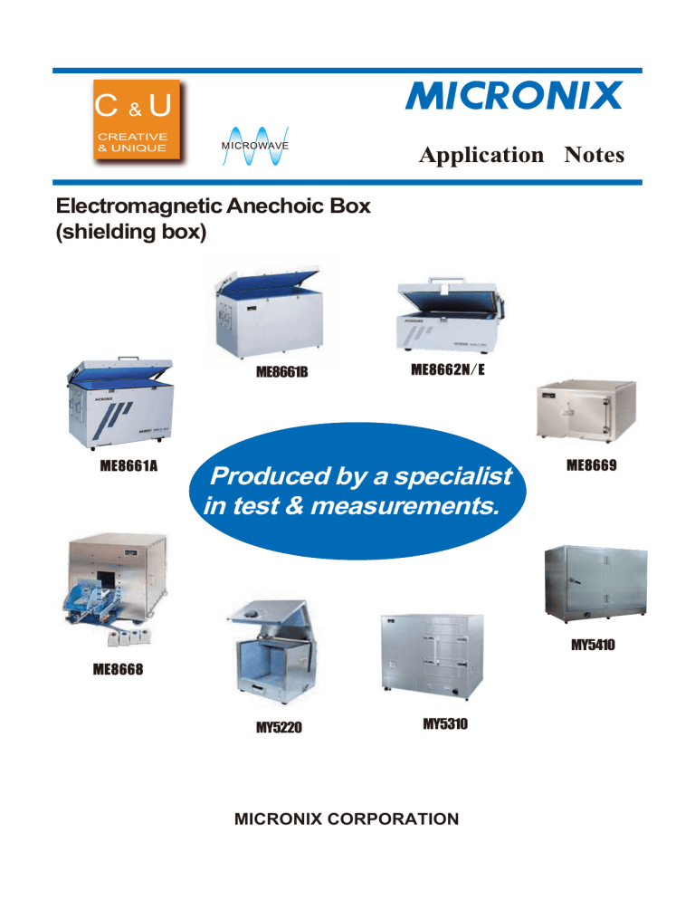 Electromagnetic Anechoic Box Application Notes Electromagnetic Anechoic Box Application Notes