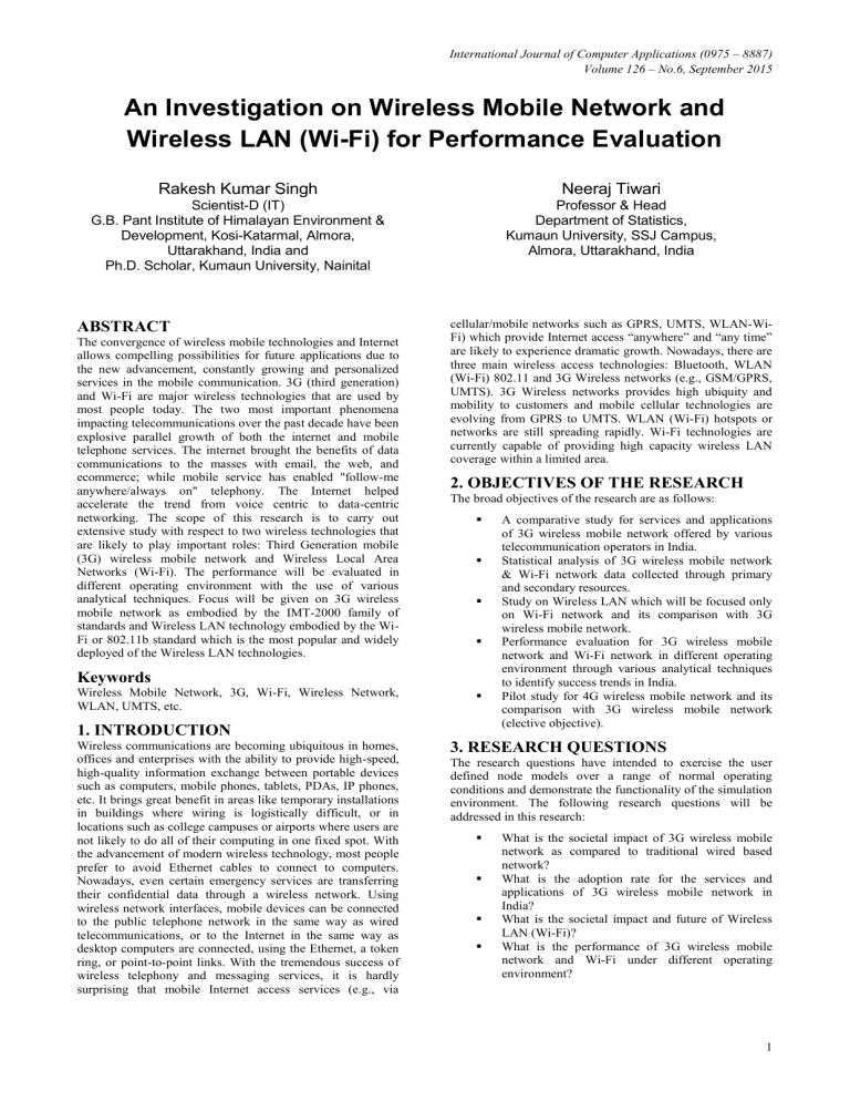An Investigation on Wireless Mobile Network and Wireless LAN (Wi-Fi) An Investigation on Wireless Mobile Network and Wireless LAN (Wi-Fi)