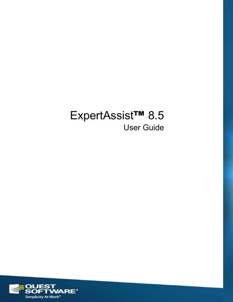 Quest Workspace ExpertAssist™ 8.5 - Quest Support Quest Workspace ExpertAssist™ 8.5 - Quest Support