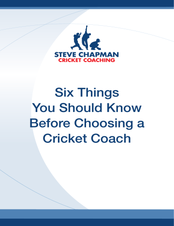 Six Things You Should Know Before Choosing a Cricket Coach Six Things You Should Know Before Choosing a Cricket Coach