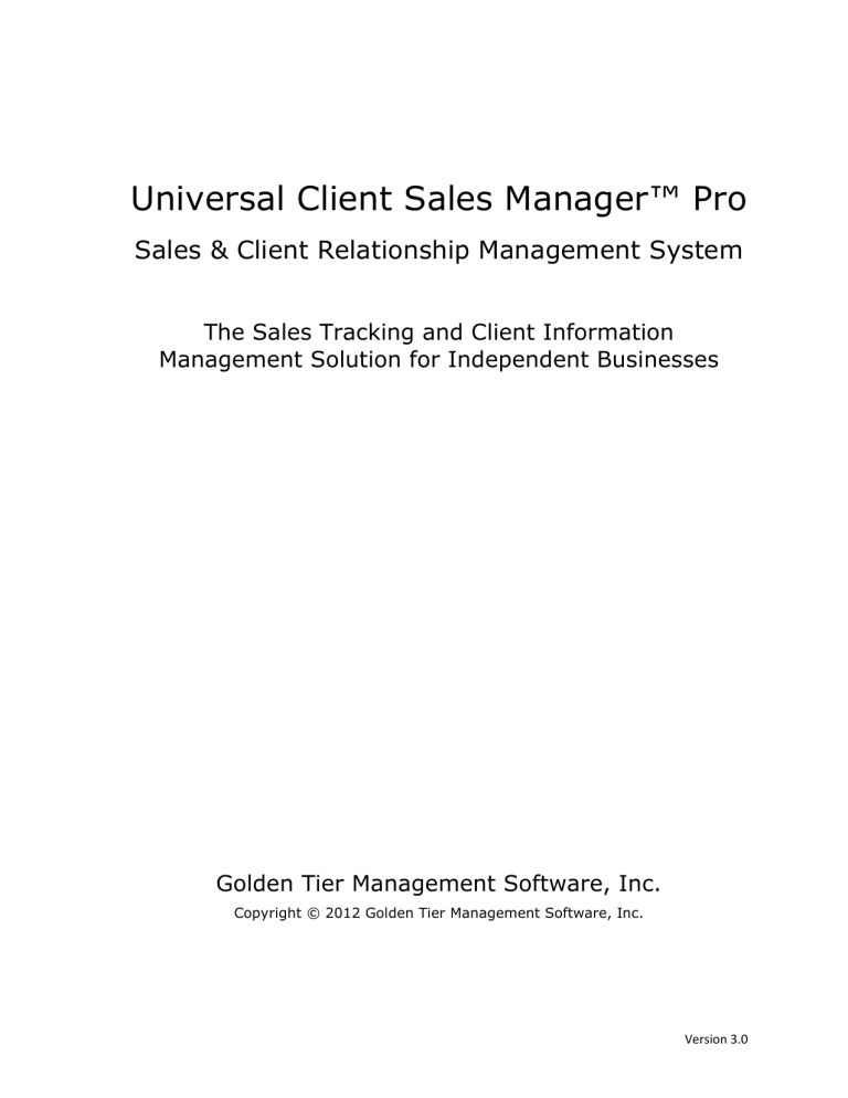 Universal Client Sales Manager™ Pro Universal Client Sales Manager™ Pro