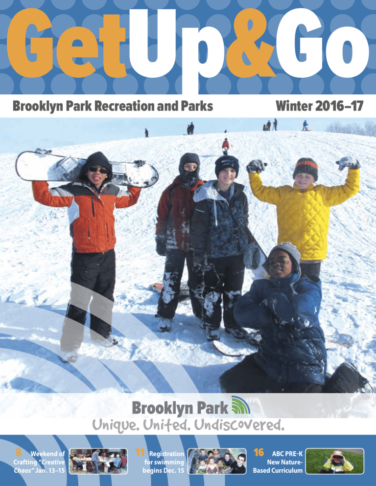 Brooklyn Park Recreation and Parks Winter 2016–17 Brooklyn Park Recreation and Parks Winter 2016–17
