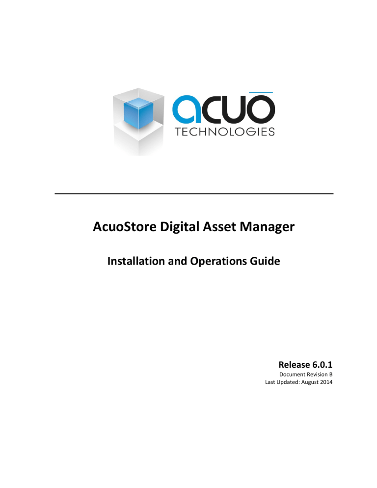 AcuoStore Digital Asset Manager Installation and Operation Guide AcuoStore Digital Asset Manager Installation and Operation Guide