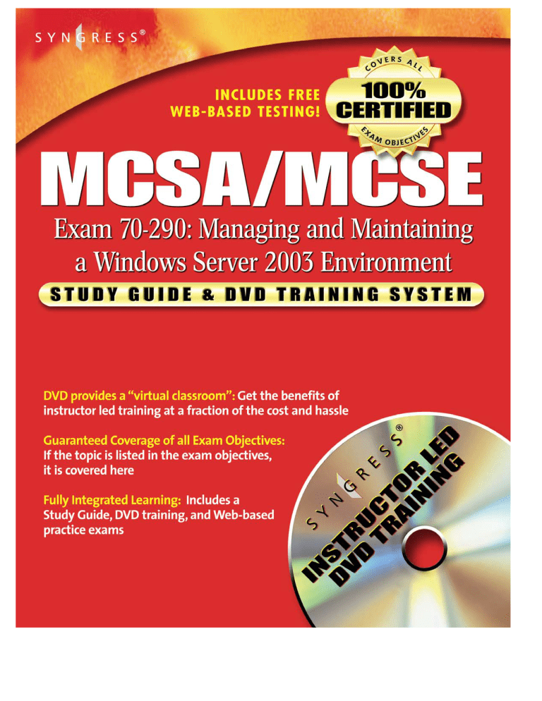 Syngress - MCSA_MCSE Exam 70-290. Managing and Syngress - MCSA_MCSE Exam 70-290. Managing and