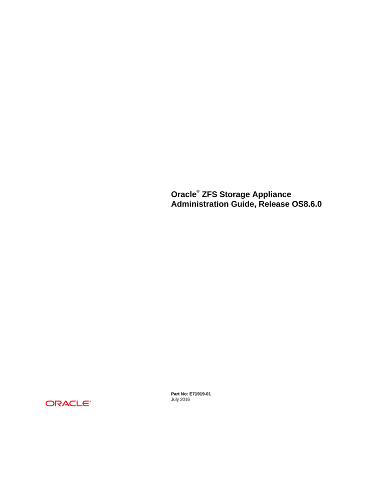 Oracle® ZFS Storage Appliance Administration Guide, Release OS8 Oracle® ZFS Storage Appliance Administration Guide, Release OS8