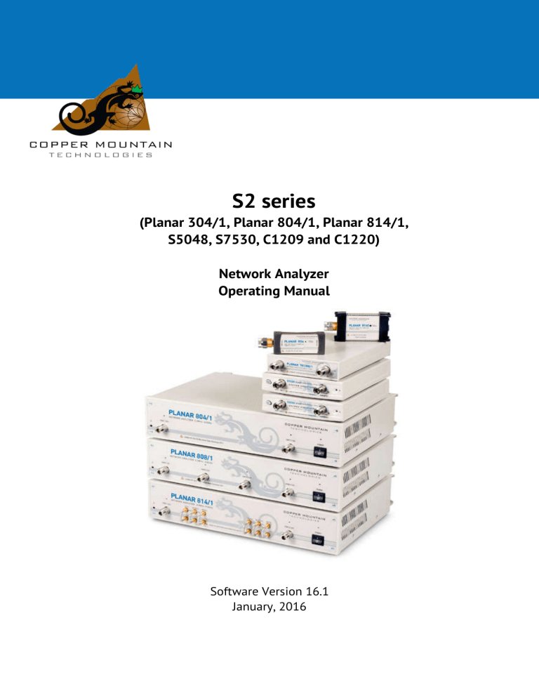 S2 Operating Manual - Copper Mountain Technologies S2 Operating Manual - Copper Mountain Technologies