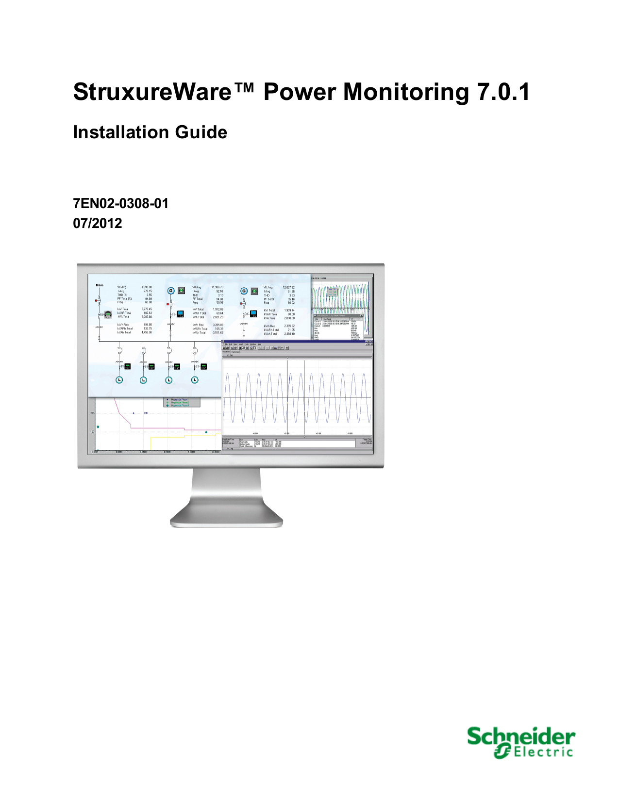 Schneider Electric StruxureWare Power Monitoring 7.0.1 Installation Guide | Manualzz Schneider Electric StruxureWare Power Monitoring 7.0.1 Installation Guide | Manualzz