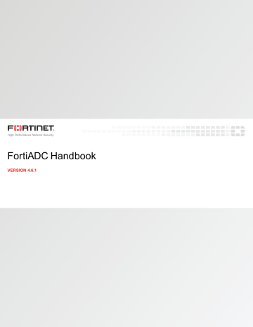 Fortinet FortiADC D-Series Handbook | Manualzz Fortinet FortiADC D-Series Handbook | Manualzz
