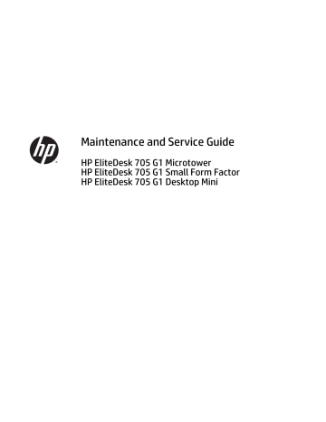 HP EliteDesk 705 G1 Small Form Factor PC (ENERGY STAR), EliteDesk 705 G1 Base Model Small Form Factor PC, EliteDesk 705 G1 Microtower PC, EliteDesk 705 G1 Small Form Factor PC Bundle, EliteDesk 705 G1 Small Form Factor PC, EliteDesk 705 G1 Base Model Microtower PC, EliteDesk 705 G1 Desktop Mini PC, EliteDesk 705 G1 Base Model Desktop Mini PC User guide HP EliteDesk 705 G1 Small Form Factor PC (ENERGY STAR), EliteDesk 705 G1 Base Model Small Form Factor PC, EliteDesk 705 G1 Microtower PC, EliteDesk 705 G1 Small Form Factor PC Bundle, EliteDesk 705 G1 Small Form Factor PC, EliteDesk 705 G1 Base Model Microtower PC, EliteDesk 705 G1 Desktop Mini PC, EliteDesk 705 G1 Base Model Desktop Mini PC User guide
