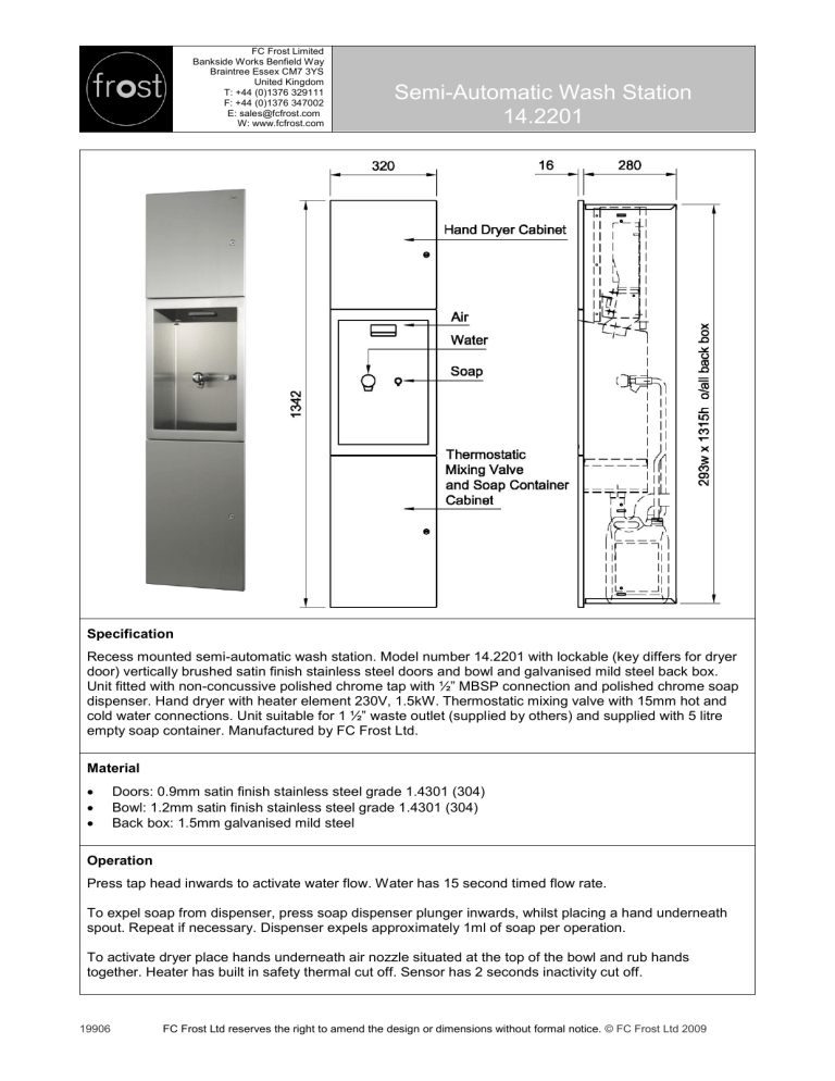 Semi-Automatic Wash Station 14.2201 Semi-Automatic Wash Station 14.2201