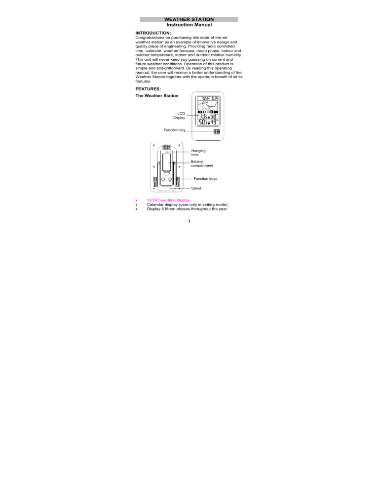 1 WEATHER STATION Instruction Manual 1 WEATHER STATION Instruction Manual